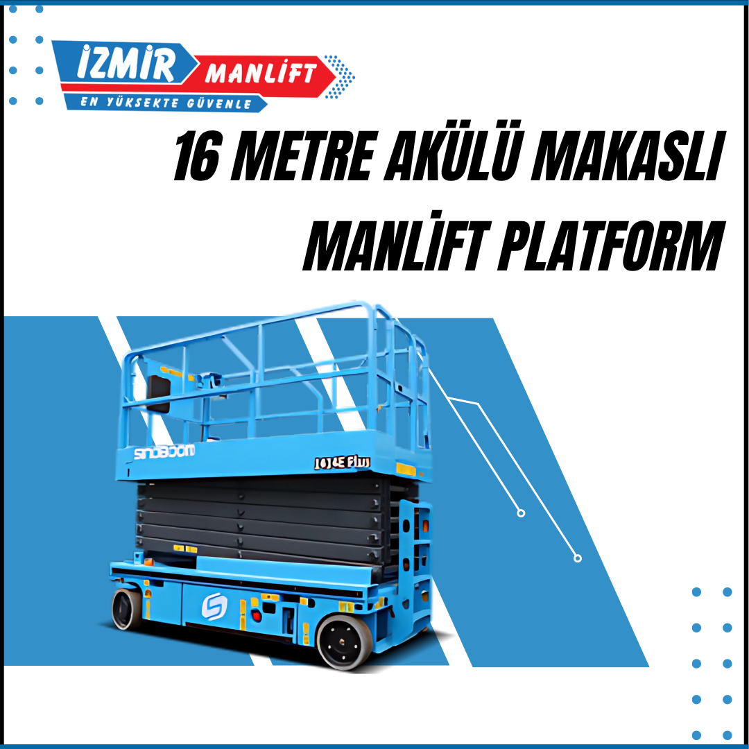 16 metre akulu makasli manlift platform